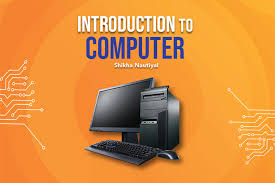 introduction to computer